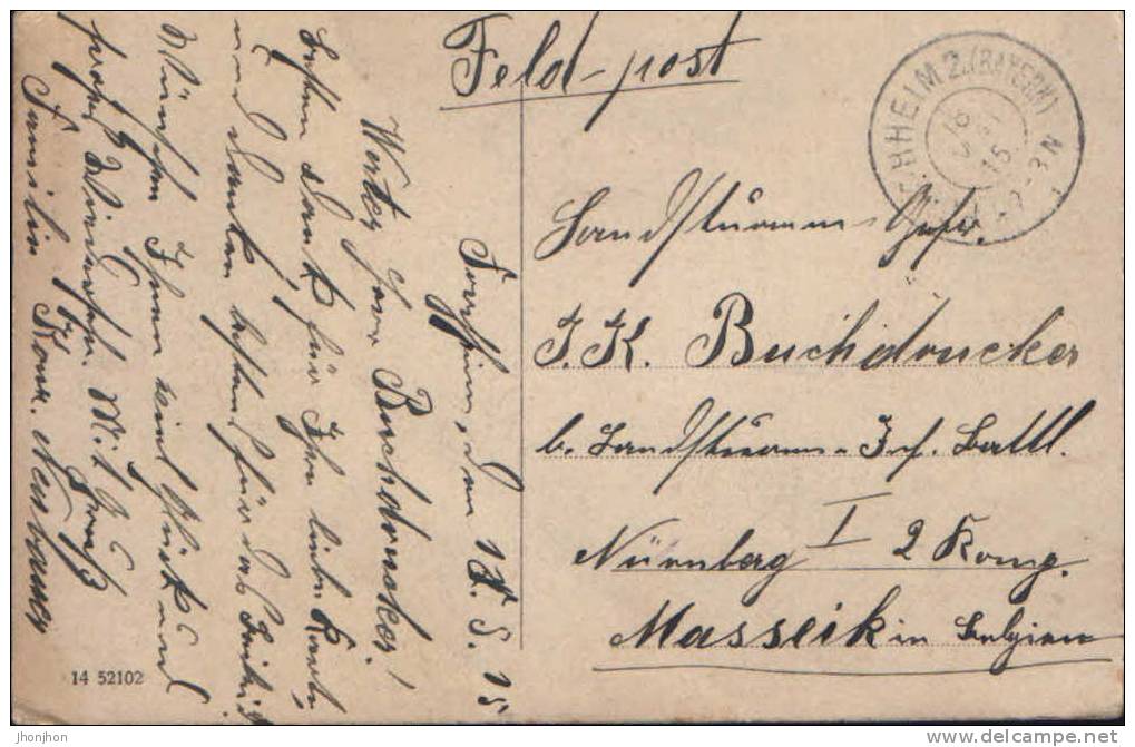 Allemagne-Carte Postale Circule 1915 Feld-post-Strassburg-Kaiserpalast,Mittelblau - Strasburg