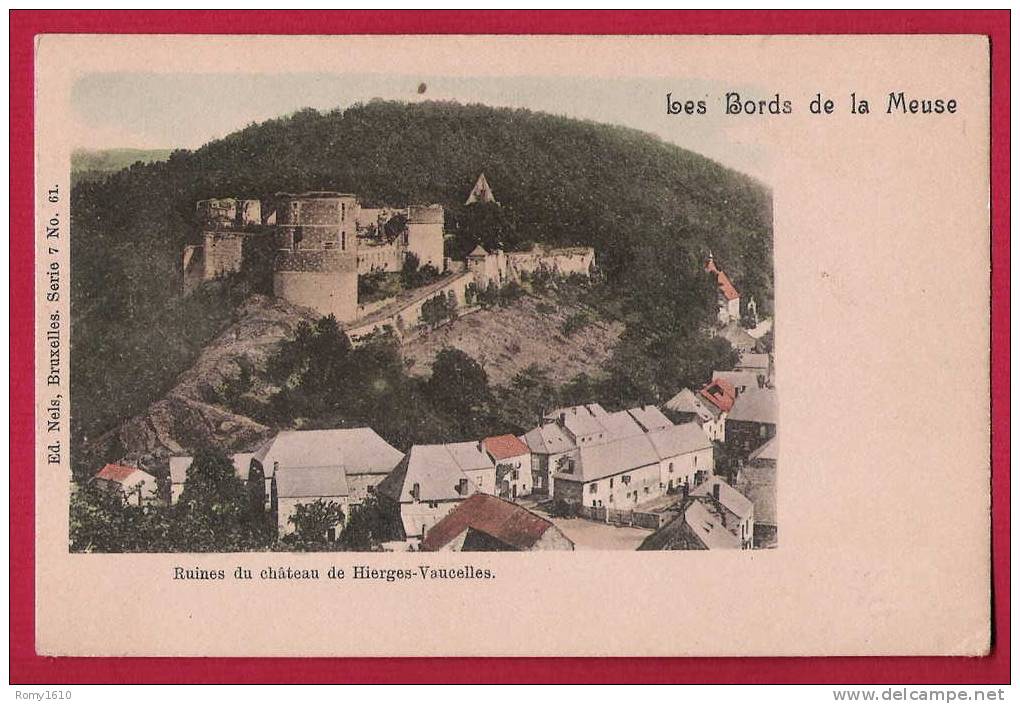 Hierges-Vaucelles. Ruines Du Château Et Vue Sur Le Village. Nels Couleur. Série 7, N°61. - Doische