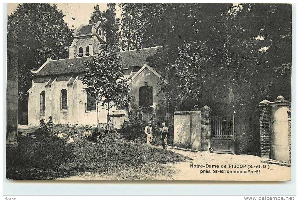 NOTRE DAME DE PISCOP   (près De Saint Brice Sous Forêt). - Pontcelles