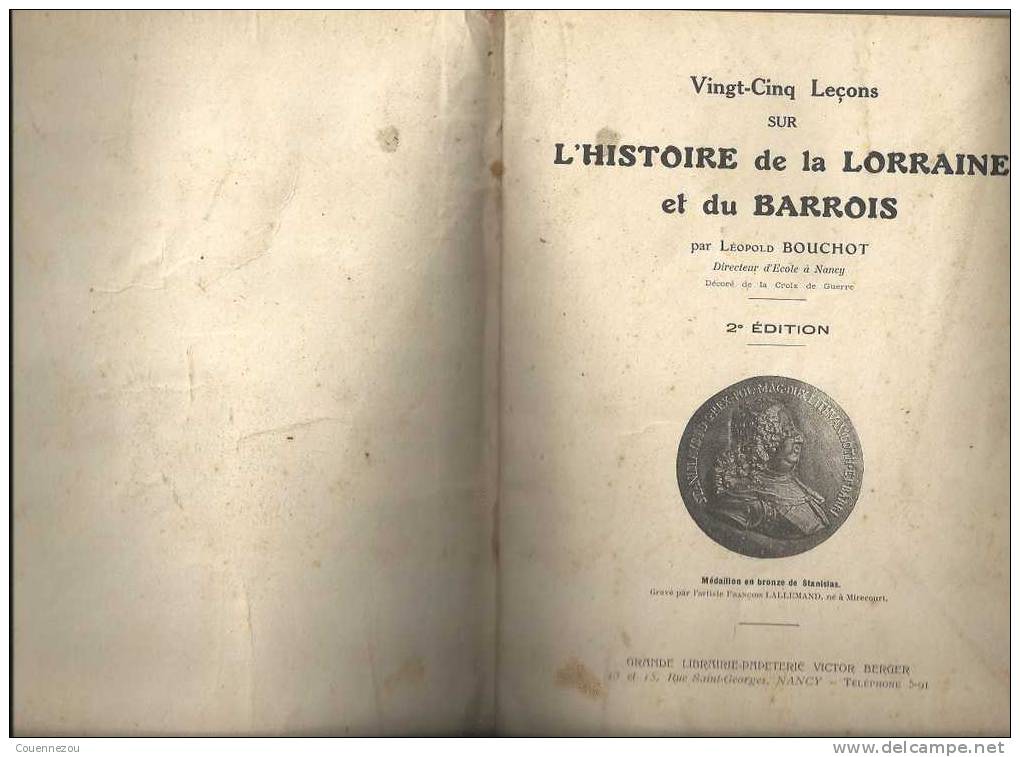 L HISTOIRE DE LA LORRAINE ET DU BARROIS Par Leopold Bouchot - Lorraine - Vosges