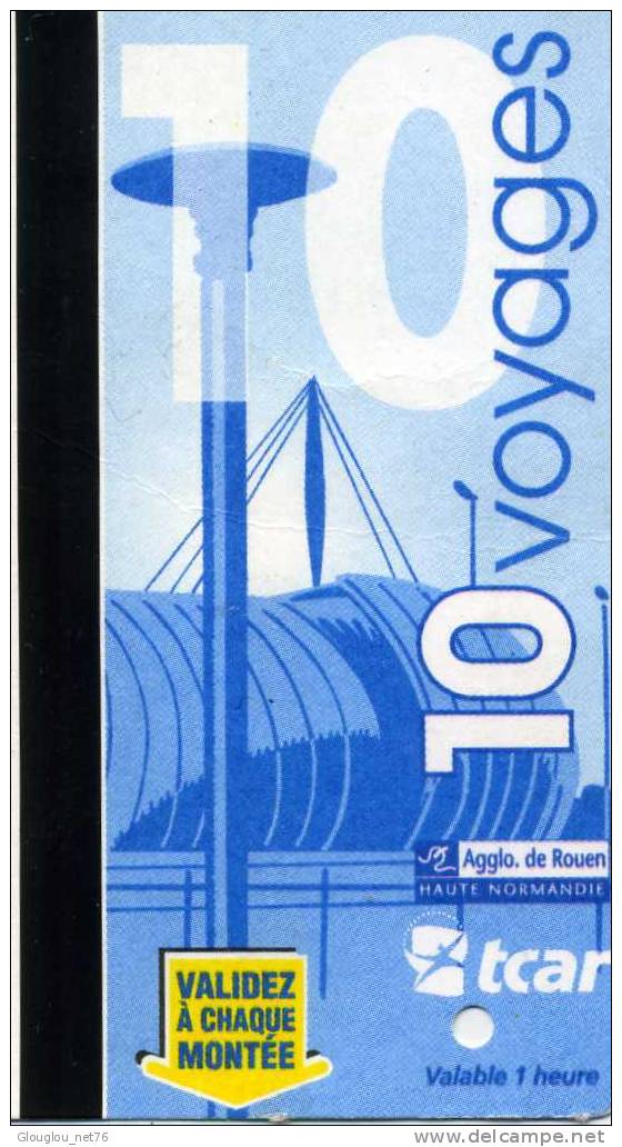 TICKET DE  10 VOYAGES METROBUS   TCAR AGGLO DE ROUEN  SEINE MARITIME 76  VOIR SCANER - Europe