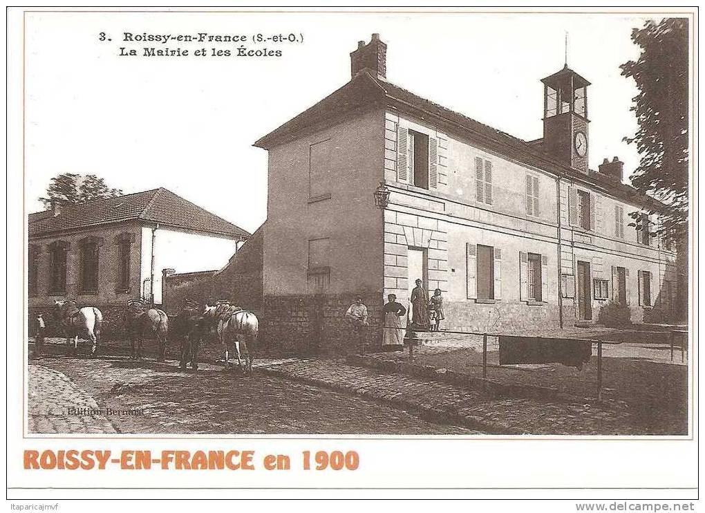 J : Val D ´oise :  ROISSY  En  FRANCE  : La  Mairie  Et  école  (  Repro?   Posté  En  1999 ) - Roissy En France