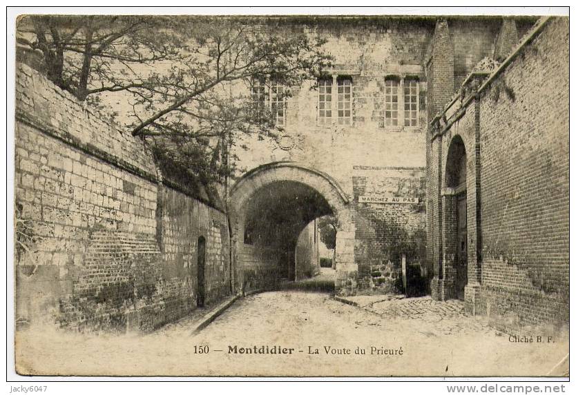 MONTDIDIER - La Voute Du Prieuré - Montdidier