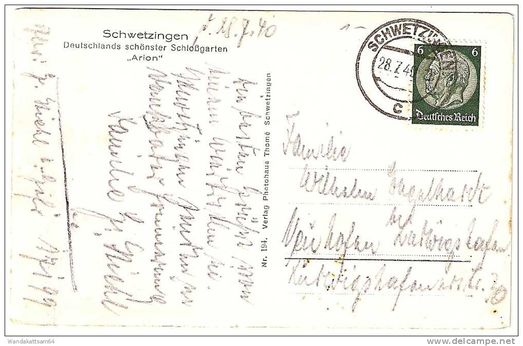 AK 194 Schwetzingen Deutschlands Schönster Schloßgarten "Arlon" 28.7.40 - 18 SCHWETZINGEN C Nach Neuhofen B Ludwigshafen - Schwetzingen