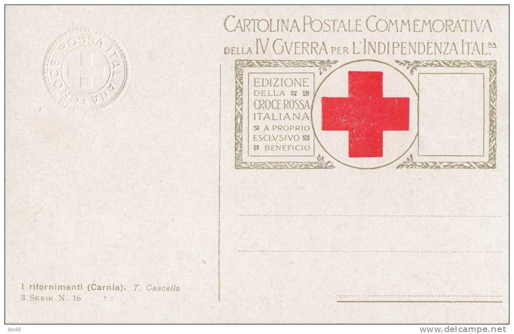 CASCELLA ILLUSTRATORE IV GUERRA INDIP.CROCE ROSSA I RIFORNIMENTI CARNIA III SERIE N°16 ORIGINALE D´EPOCA 100% - Red Cross