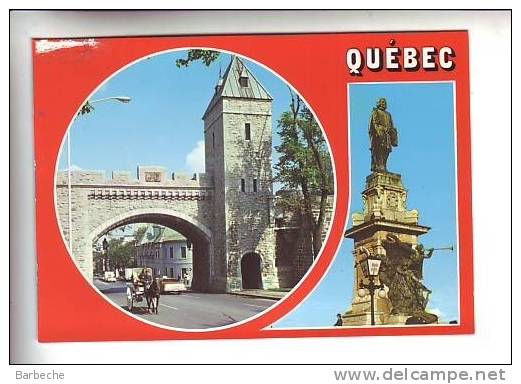 QUEBEC QUE .- La Porte Saint-Louis ; Samuel De Champlain - Québec - La Cité