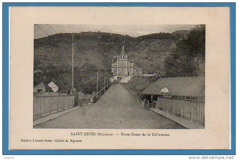 AFRIQUE - REUNION --   Saint Denis - Notre Dame De La Délivrance - Réunion