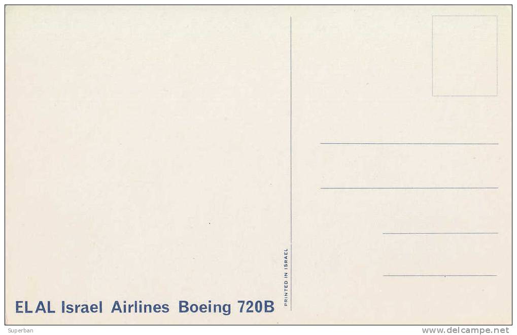 AVIATION CIVILE : ENV. 1970 - AVION BOEING 720 B De EL AL AIRTLINES - ISRAEL (g-226) - 1946-....: Moderne