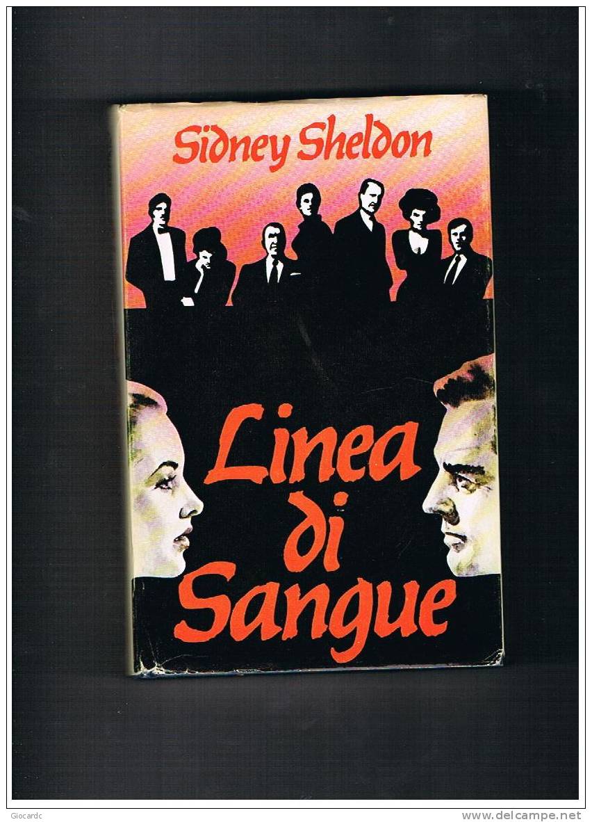 SIDNEY SHELDON - LINEA DI SANGUE - CLUB DEGLI EDITORI  1980 - Thrillers