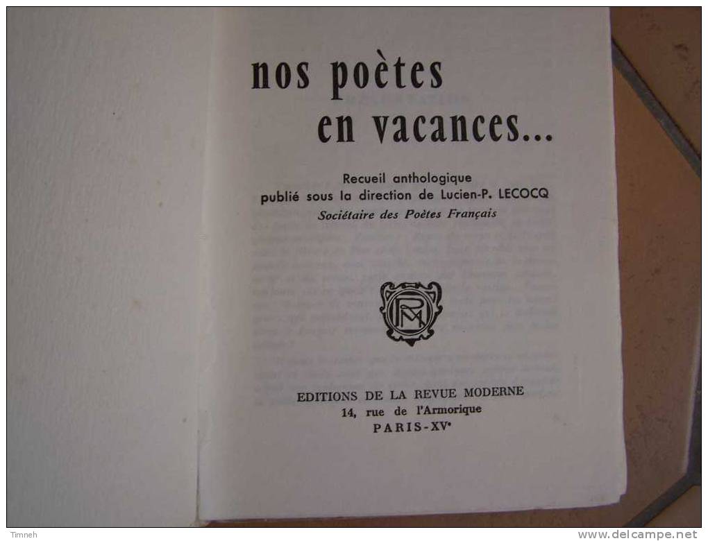 Nos Poètes En Vacances..recueil Anthologique LECOCQ-Sociétaire Des Poètes Français-1966 -EDITIONS DE LA REVUE MODERNE - Auteurs Français