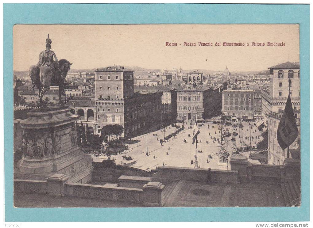 ROMA -  Plazza Venezia Dal Monumento A Vittorio Emanuele   -  1923  -   CARTE ANIMEE  - - Piazze