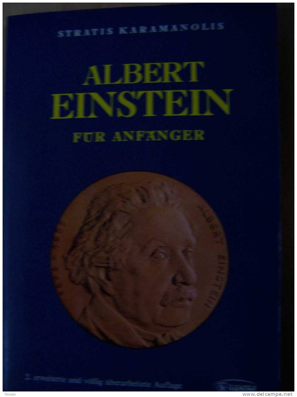 Albert Einstein-für Anfänger- De Stratis Karamanolis-2.Auflage-der Schöpfer-Sein Werk- - Biographies & Mémoires