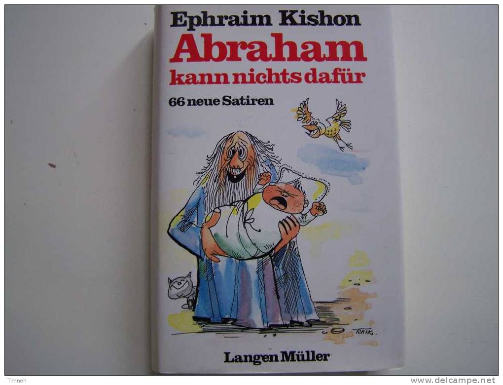 EPHRAÏM KISHOM-Abraham Kann Nichts Dafür-66 Neue Satiren-1984-verlag Langen Müller- - Humour