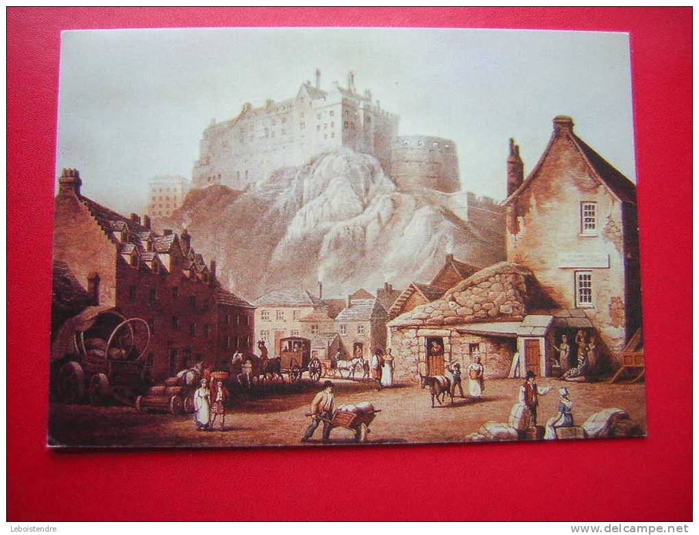 CPM-ECOSSE -EDINBURGH CASTLE 1818 -NON VOYAGEE-PHOTO RECTO /VERSO -CARTE EN BON ETAT - West Lothian