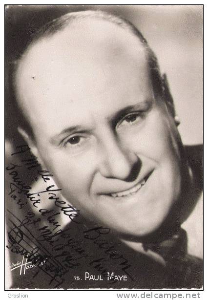 PAUL MAYE CARTE DEDICACEE 1943  PHOTO STUDIO HARCOURT - Otros & Sin Clasificación