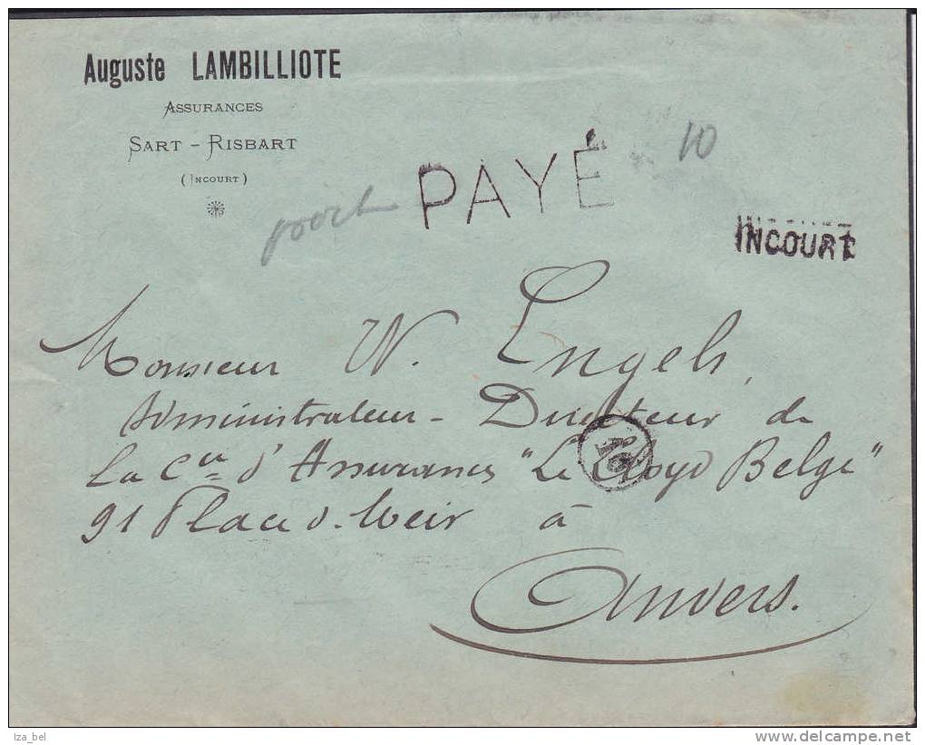 Lettre Avec GFF"port PAYE"+"10"+GRIFFE INCOURT-exp.de SARTRISBART-v.Anvers.TB Et RARE - Fortune Cancels (1919)