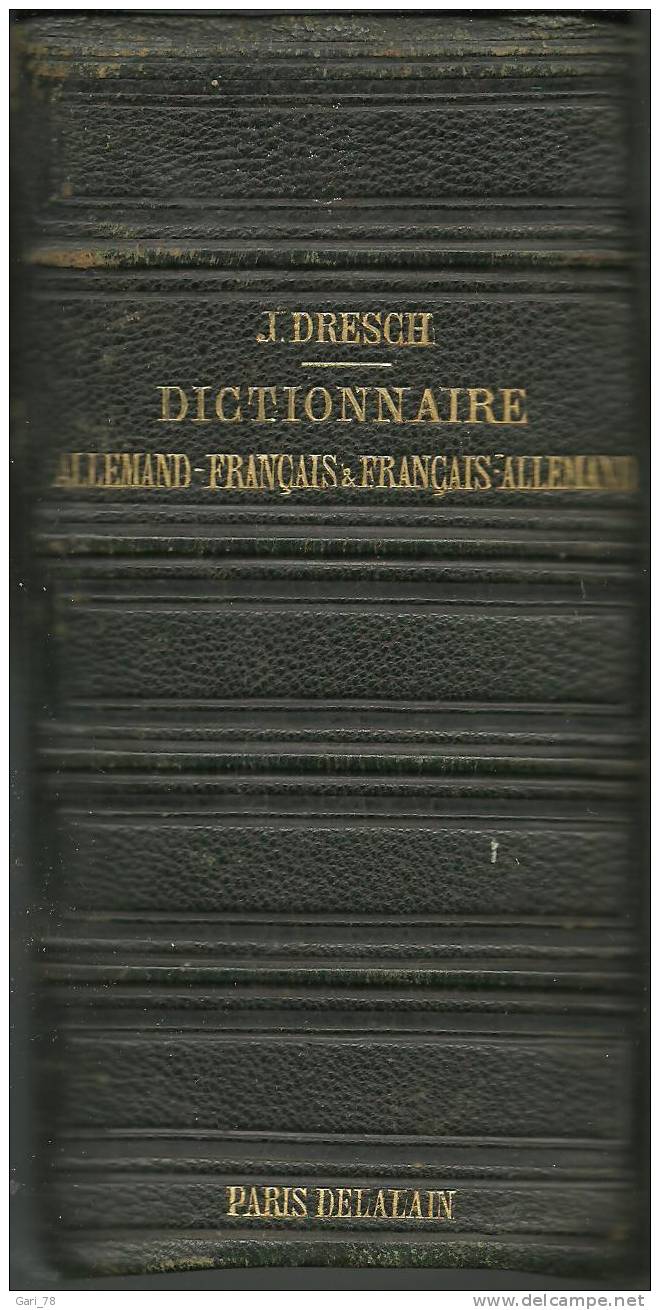 J DRESCH NOUVEAU DICTIONNAIRE CLASSIQUE ALLEMAND FRANçAIS  - 13 E édition En 1896 - Dictionnaires