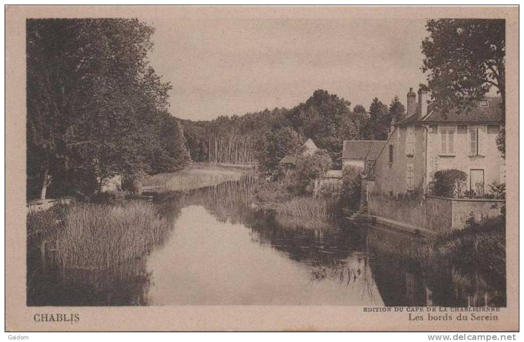 CHABLIS - Les Bords Du Serein - Chablis