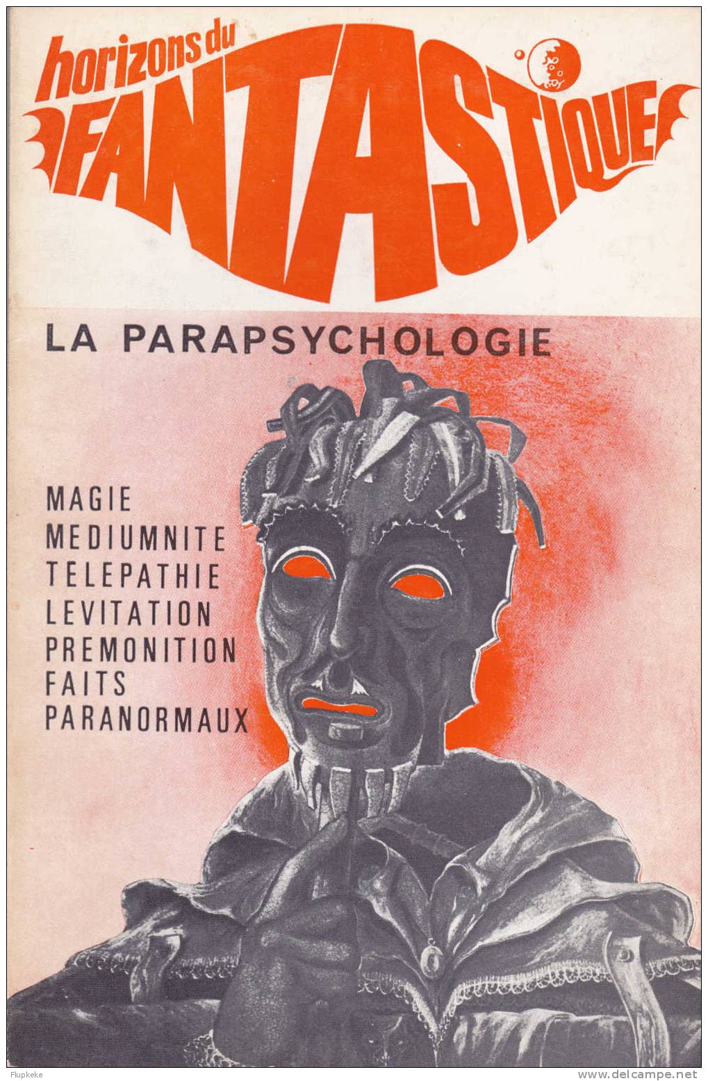 Horizons Du Fantastique 10 Avril 1970 La Parapsychologie - Fantastique