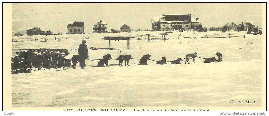 CANADA - AUX GLACES POLAIRES * LE CHARRIAGE DU BOIS DE CHAUFFAGE, NON ECRITE - Altri & Non Classificati