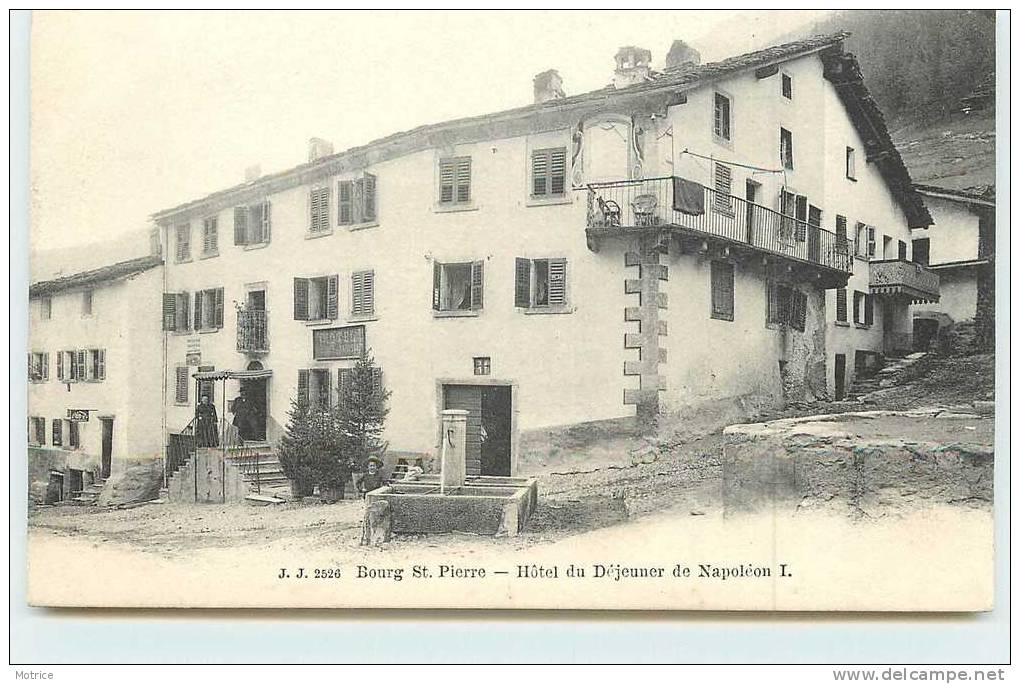 BOURG SAINT PIERRE   -   Hôtel Du Déjeuner De Npapoléon I. - Bourg-Saint-Pierre 