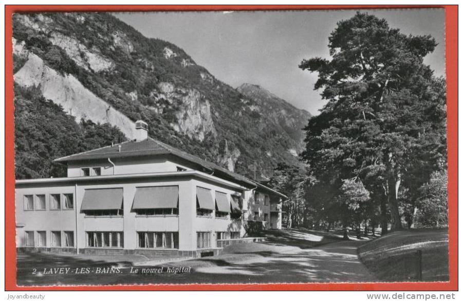 C203, Lavey - Les - Bains, 2, Le Nouvel Hôpital, Circulée  Date Illisible, Affranchie 10 Ct. - Lavey