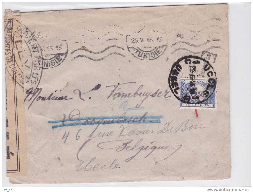 TTx Belge 48 UCCLE S/l.non Affr.de TUNIS 25.V.45 Av.CENSURE FRANCAISE(ov.L.L.Y.).TB Et Peu Ct. - Guerra '40-'45 (Storia Postale)