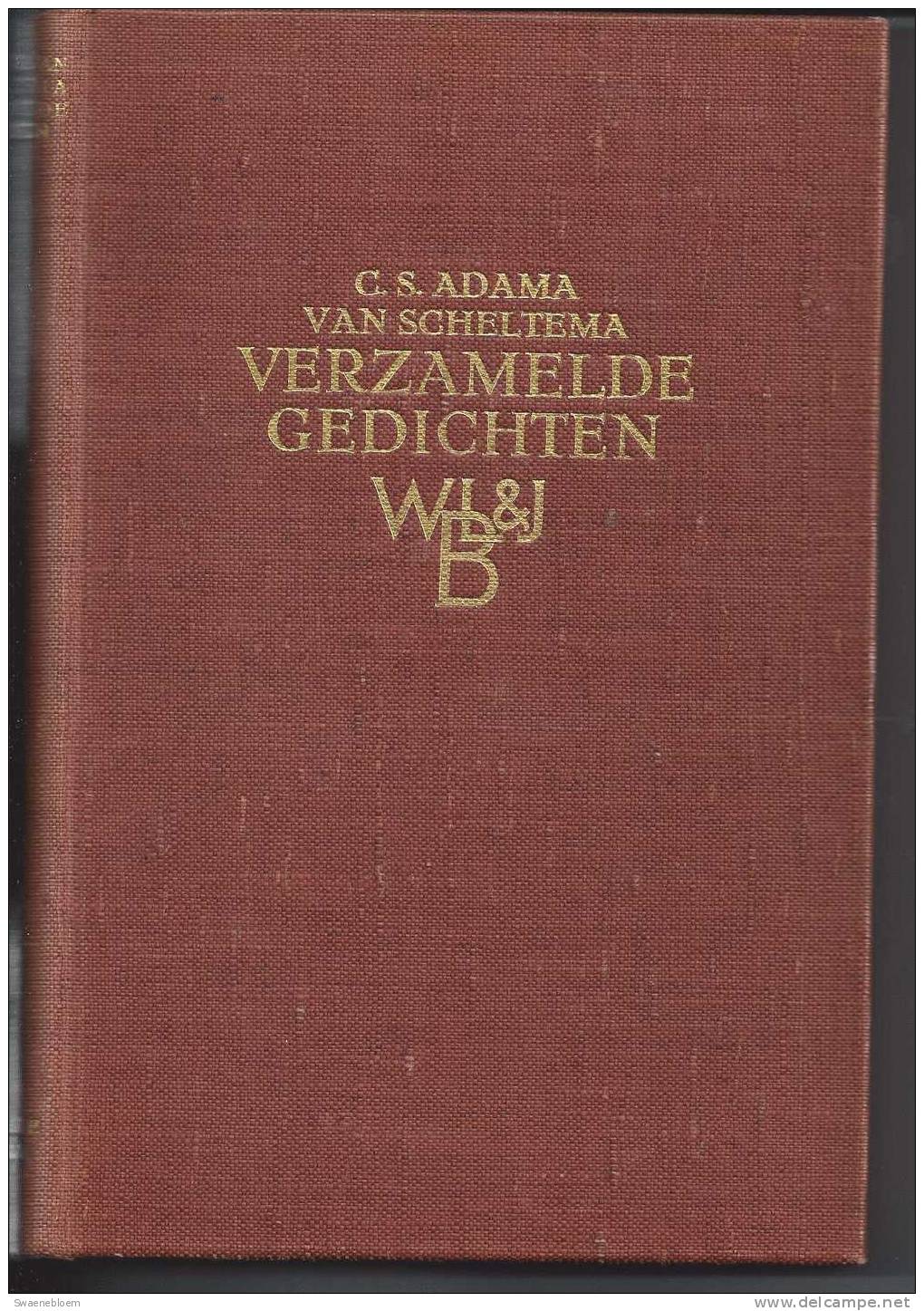 NL.- Boek - Verzamelde Gedichten  Van C.S. ADAMA VAN SCHELTEMA - Rotterdam 1934. - Poetry