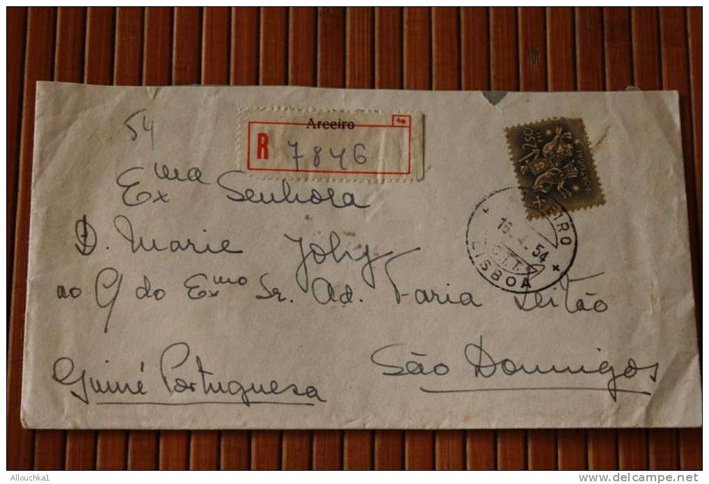 PORTUGAL > LISBOA  AREEIRO 1954=> SAO DOMINGOS GUINée PORTUGAISE CARTA  LETTRE  LETTER RECOMENDADOS - Covers & Documents