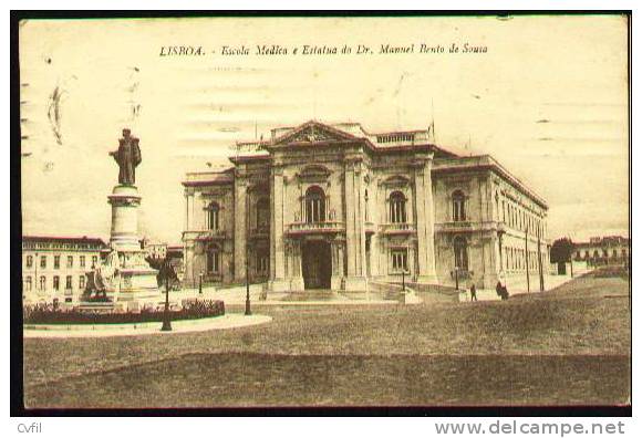 PORTUGAL Ca 1920 - POSTAL CARD - LISBOA Escola Medica E Estatua Do Dr. Manuel Bento De Sousa - Lisboa