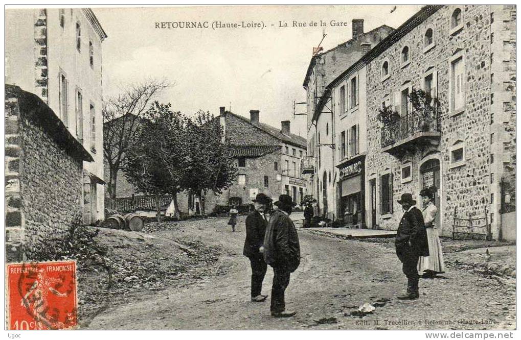 CPA - 43 - RETOURNAC - La Rue De La Gare - 480 - Retournac