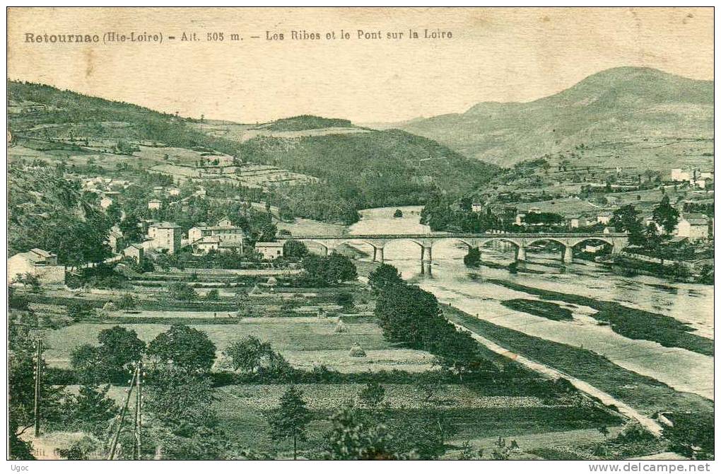 CPA - 43 - RETOURNAC - Les Ribes Et Le Pont Sur La Loire - 481 - Retournac