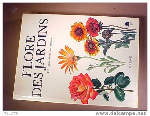 FLORE DES JARDINS Edition GRÜND - Encyclopedieën