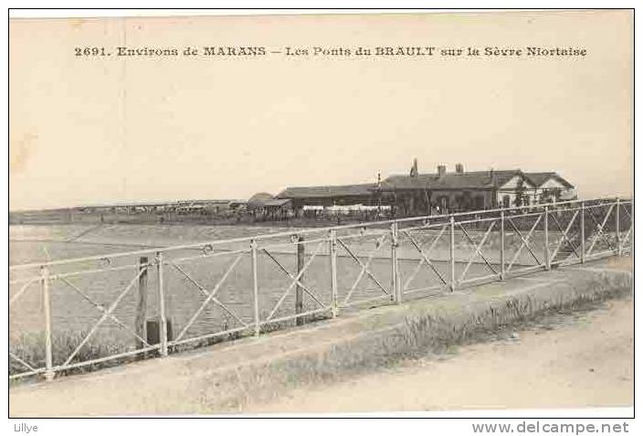 17 Environs De MARANS - Les Ponts Du Brault Sur La Sèvre Niortaise - Bergevin N° 2691 - Altri & Non Classificati