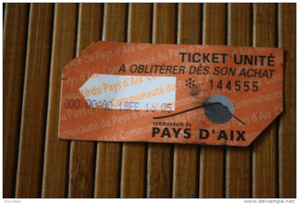 TICKET TITRE DE TRANSPORT CORRESPONDANCE  EN AUTOBUS BUS  DU PAYS D´AIX EN PROVENCE + FRANCE EN 2000 - Europe