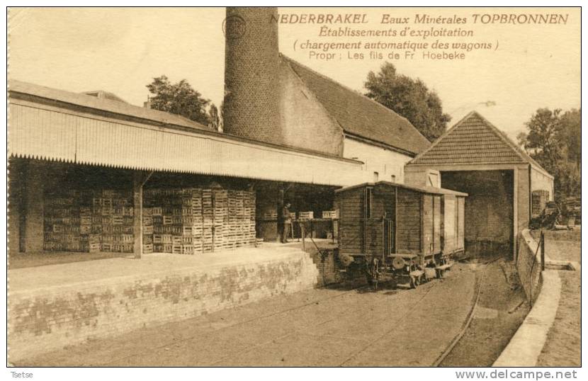 Nederbrakel - Eaux Minérales TOPBRONNEN - Chargement Automatique Des Wagons - Brakel