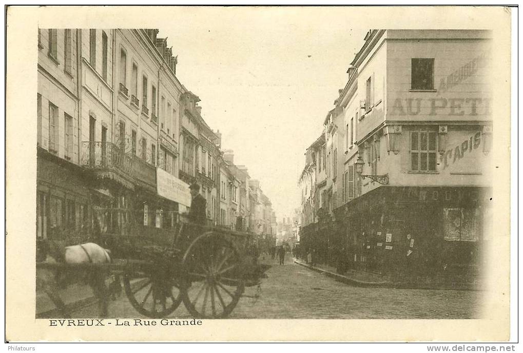 EVREUX  -  La Rue Grande - Evreux