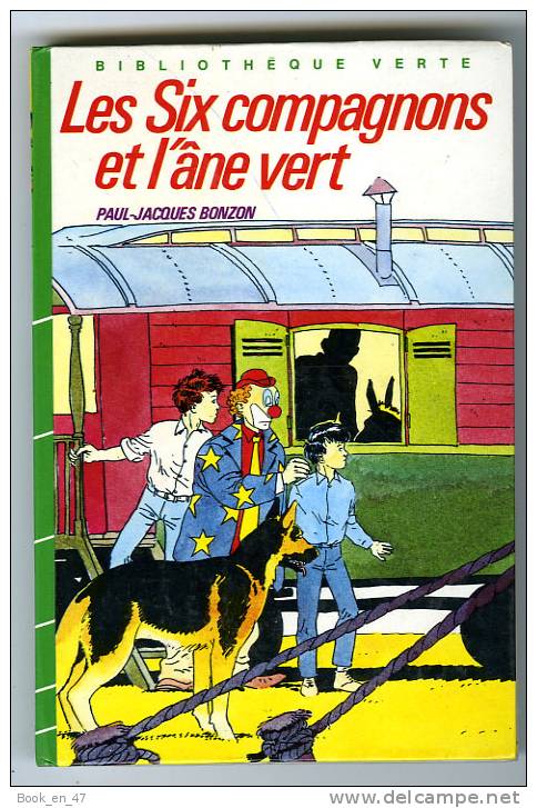 {23950} Paul-Jacques Bonzon "Les 6 Compagnons Et L´âne Vert" (cartonné). 1986. - Bibliotheque Verte