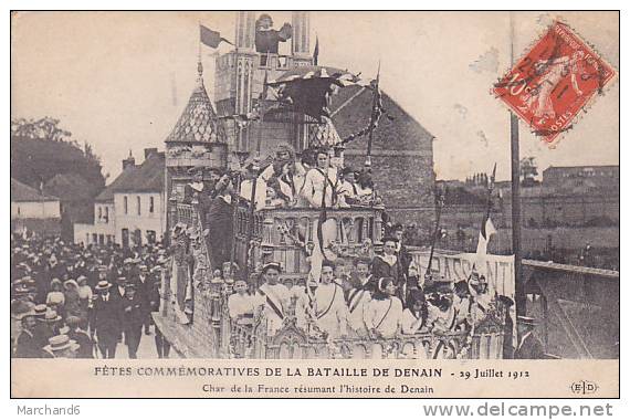 NORD FETES COMMEMORATIVES DE LA BATAILLE DE DENAIN 29 JUILLET 1912 CHAR DE LA FRANCE RESUMANT L HISTOIRE - Denain