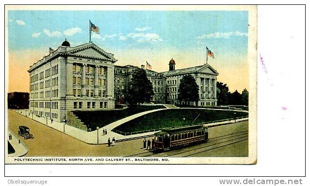 BALTIMORE POLYTECHNIC INSTITUTE NORTH AVE AND CALVERT STREET 1925 ET + TRAMWAY - Baltimore