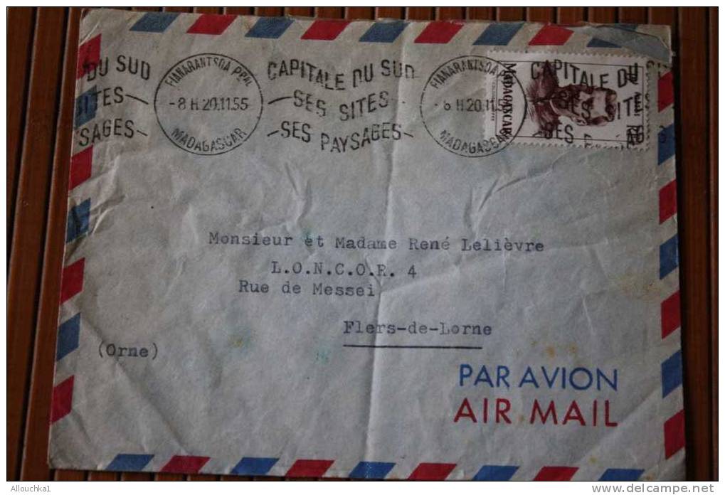 1955 LETTRE DE MADAGASCAR = > FIANARANTSOA >FLAMME CAPITALE DU SUD  SES SI  EX COLONIE FRANCAISE P/ FLERS PAR  AVION -- - Covers & Documents
