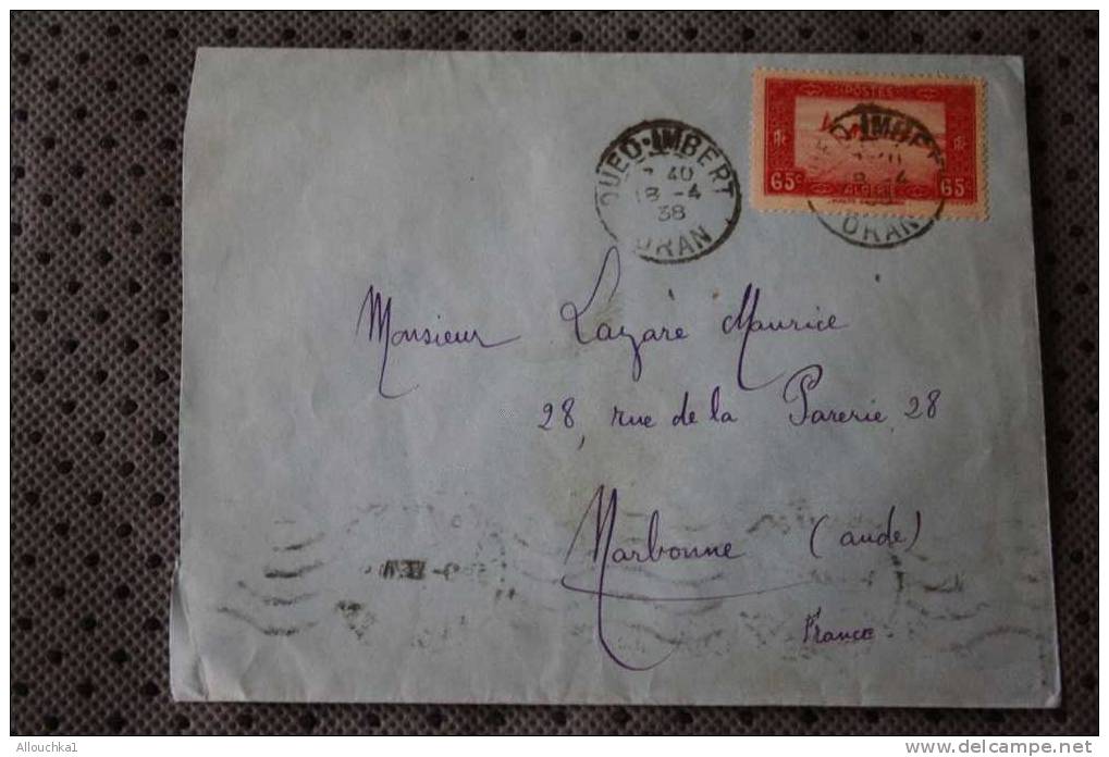 ENVELOPPE PAR AVION => OUED IMBERT ORAN  ALGERIE EX COLONIE FRANCAISE 1938 P/ NARBONNE CACHETS MANUELS +FLAMME VERSO - Lettres & Documents