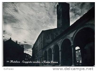 MATELICA - MACERATA - Loggiato Vecchio E Torre Civica - Macerata