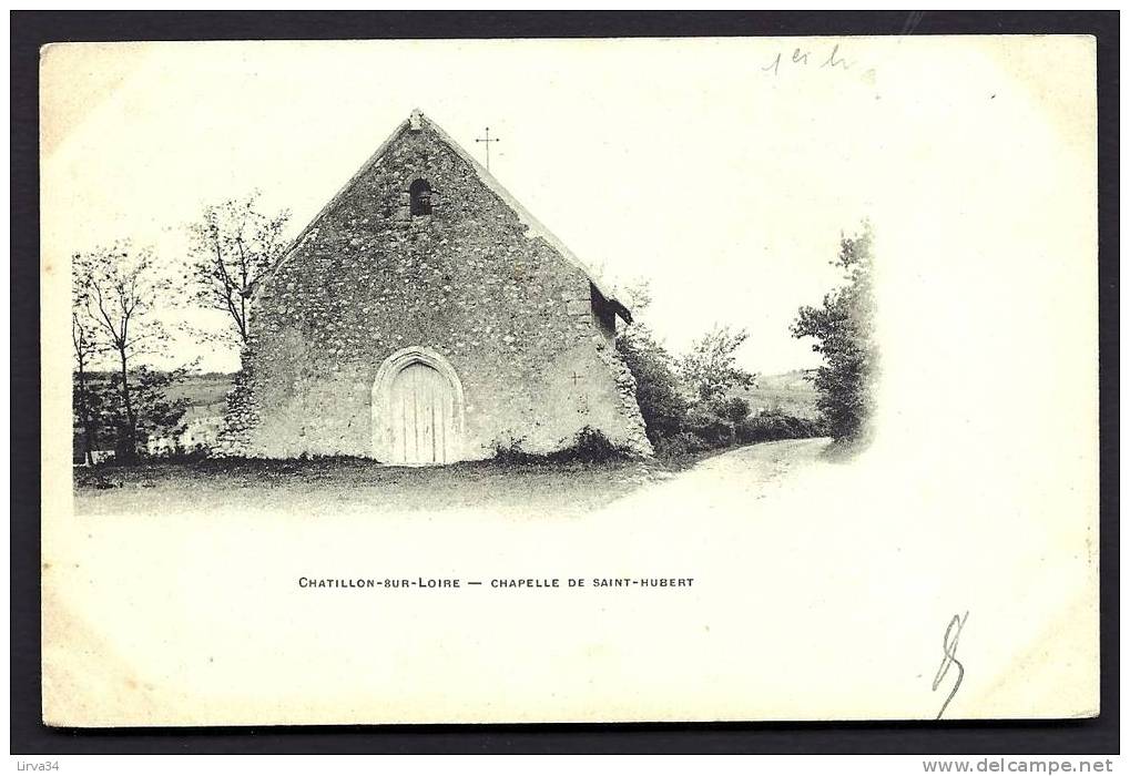 CPA PRECURSEUR- FRANCE- CHATILLON SUR LOIRE (45)- LA CHAPELLE DE SAINT-HUBERT EN 1900- GROS PLAN DE FACE- ENTRÉE- - Chatillon Sur Loire