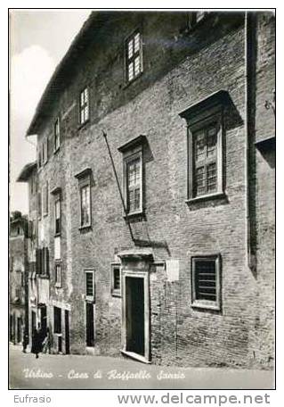 URBINO - Casa Di Raffaello Sanzio VG61 - Urbino
