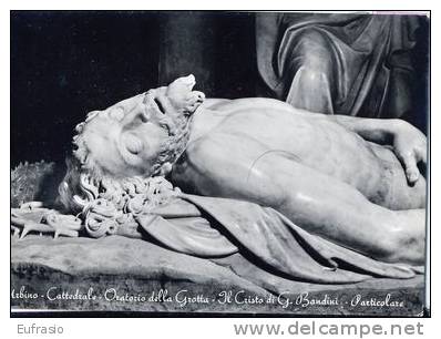 URBINO - Cattedrale Oratorio Della Grotta Cristo Morto Del Giambologna (Bandini) - Urbino