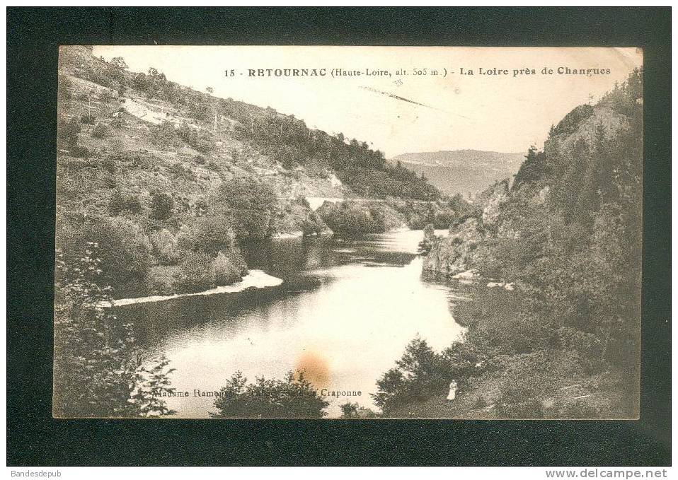 Retournac (43) -  La Loire Près De Changues  ( Madame Ramousse Tabac ) - Retournac