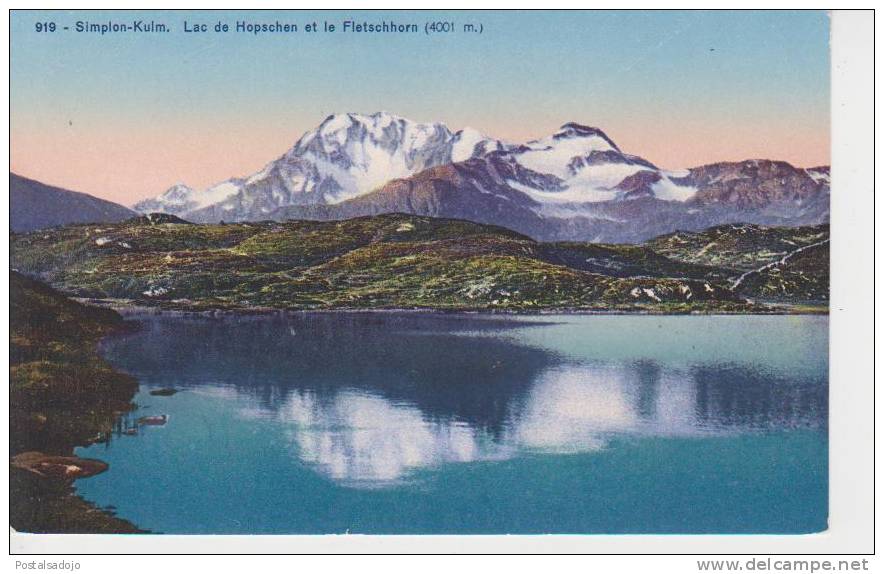 (CH556) SIMPLON. KULM, LAC DE HOPSCHEN ET LE FLETSCHHORN - Simplon