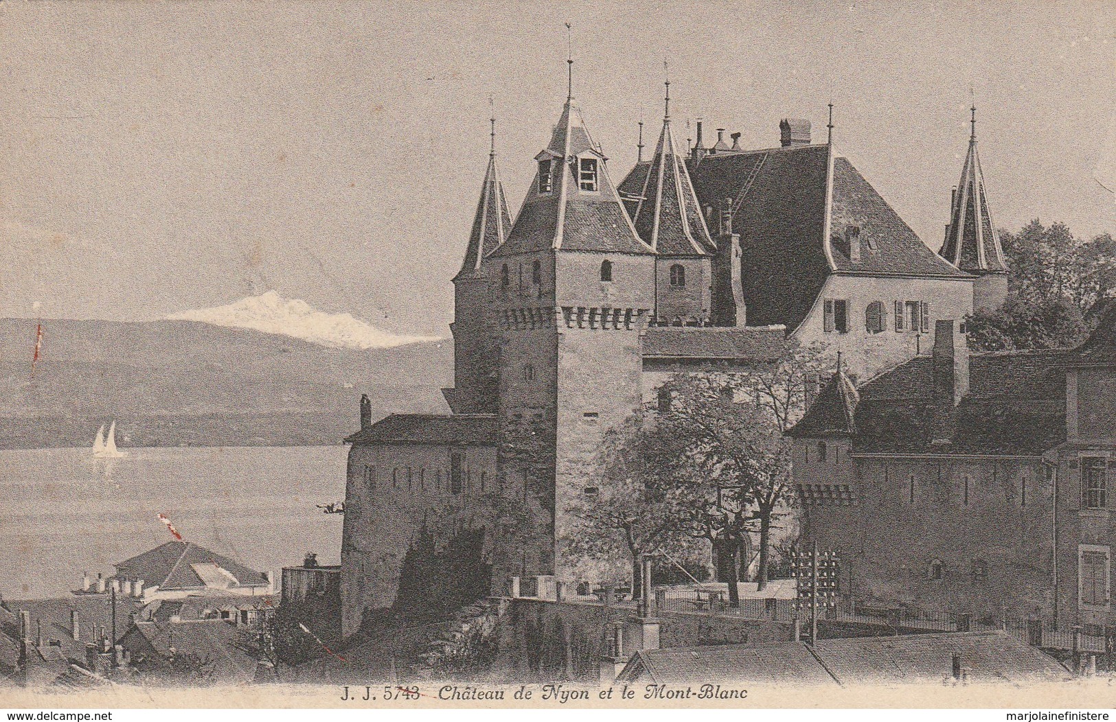 SUISSE - VAUD - Château De Nyon Et Mont Blanc. Jullien Frères. N° 5743 - Nyon