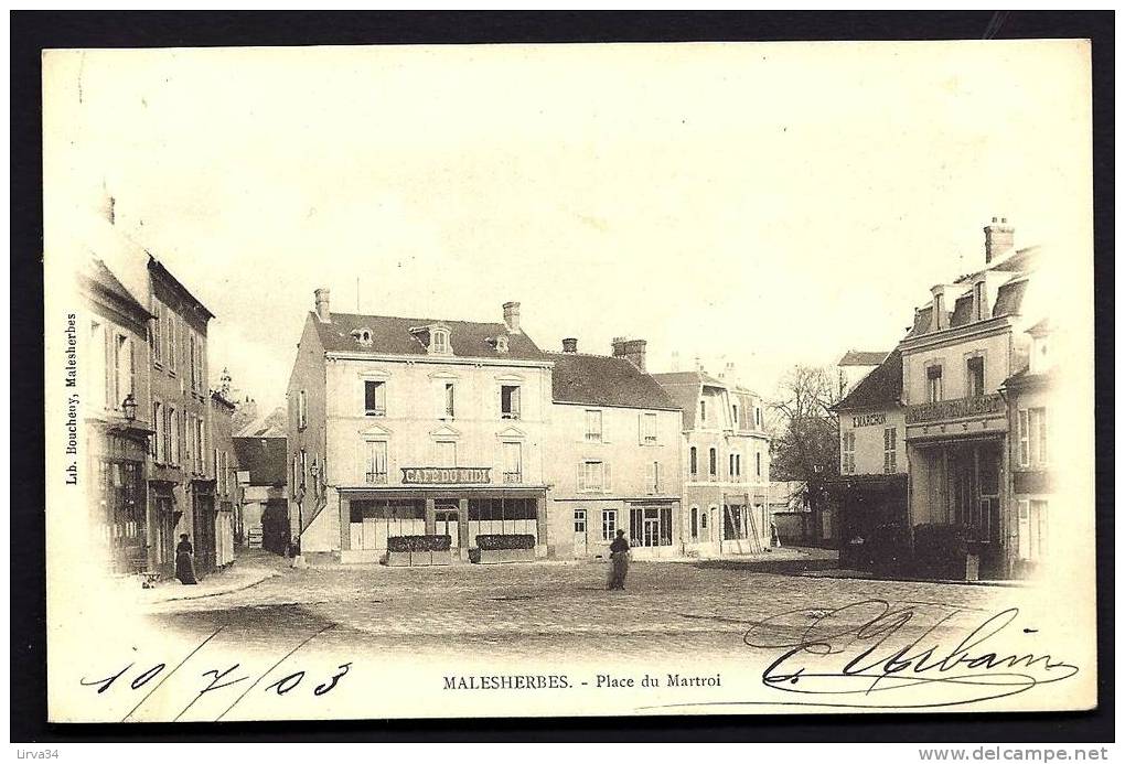 CPA  PRECURSEUR- FRANCE- MALESHERBES (45)- LA PLACE DU MARTROI EN 1900- GROS PLAN ANIMÉ- CAFÉ DU MIDI- COMMERCES - Malesherbes